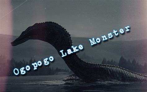 Ogopogo | Canada's Loch Ness Monster | Ghosts & Monsters