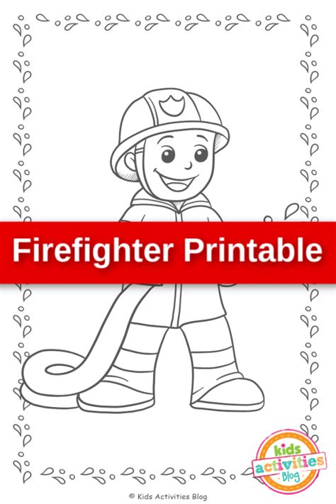 Firefighter Printable Kids Activities Blog