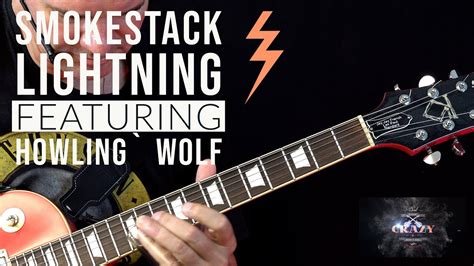 Smokestack Lightning – Mississippi Blues Guitar Lesson | Open G Tuning