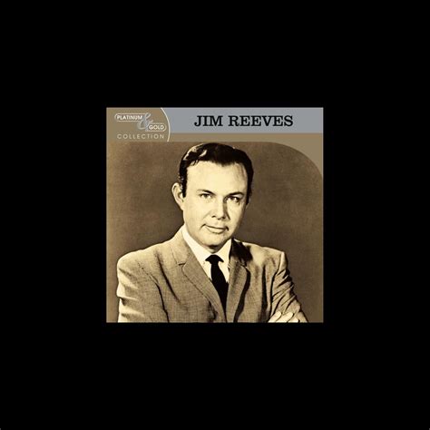 ‎Platinum & Gold Collection: Jim Reeves - Album by Jim Reeves - Apple Music