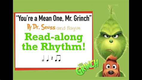 Mr. Grinch song. Rhythm Read-along & lyric video. You're a mean one ...