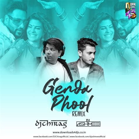 Genda Phool (Remix) – DJ Chirag X DJ Ashmee | Downloads4Djs