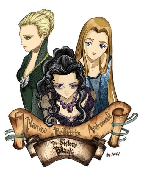 Narcissa and her sisters - Narcissa Malfoy Fan Art (2954297) - Fanpop