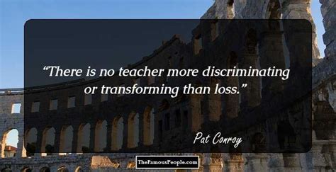 100 Pat Conroy Quotes That Will Always Live In Your Memory