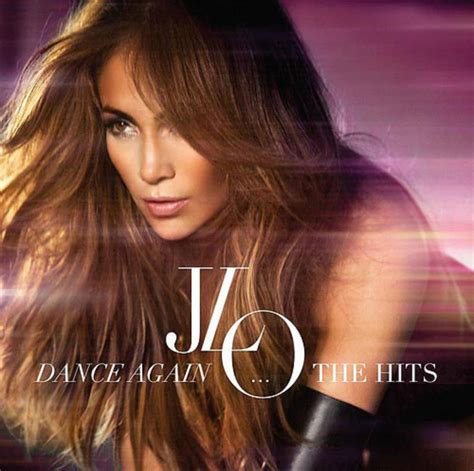 Review: Jennifer Lopez - Dance Again... The Hits (álbum) - BePop Blog