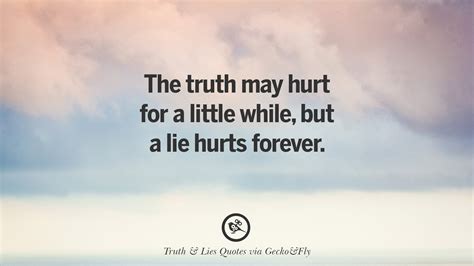 20 Quotes On Truth, Lies, Deception And Being Honest