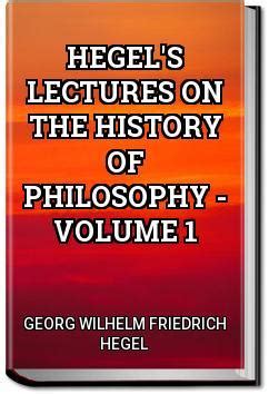 Hegel's Lectures on the History of Philosophy - Volume 1 | Georg ...