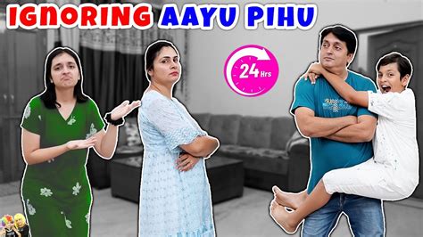 IGNORING AAYU PIHU for 24 Hours | Family Comedy Challenge | Aayu and ...