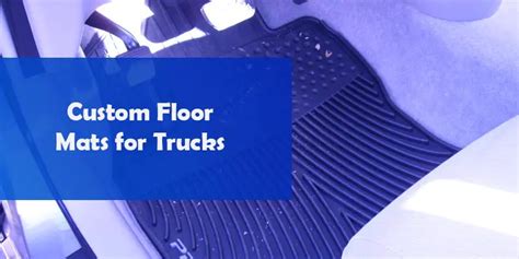 Custom Floor Mats for Trucks - TruckWire.co