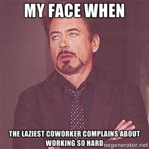 18 Of The Best 'Annoying Things Co-Workers Do' Memes | Work quotes ...