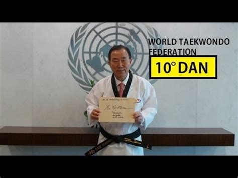 Ban Ki-moon Awarded 10th Degree Black Belt in Taekwondo - YouTube