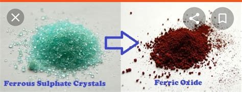 the green colour the ferrous sulphate crystals are change when they are ...