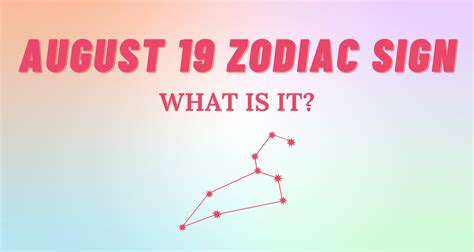 August 19 Zodiac Sign Explained | So Syncd