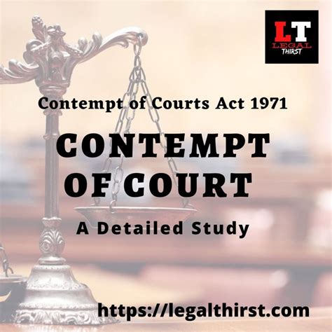 Contempt of Court Act: A Detailed Study - By Akarsh Tripathi - Legal Thirst