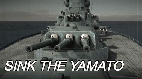 Sinking the Yamato | Battle of Okinawa Japan | Battle stations pacific ...