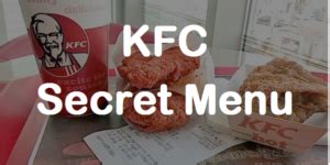 KFC Secret Menu | Secret Menus Guru