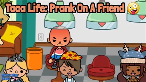 Toca Life || Prank On A Friend || Toca Boca - YouTube