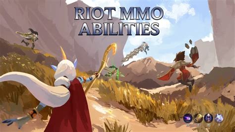 Riot MMO Abilities - The Riot MMO