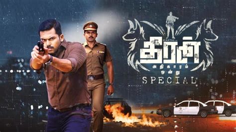 Dheeran Adhigaaram Ondru Special Full Episode, Watch Dheeran Adhigaaram ...