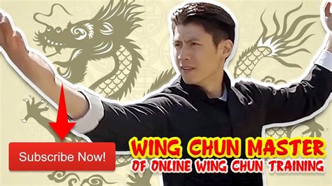 Wing Chun Master of Online Wing Chun Training - SUBSCRIBE NOW! - YouTube