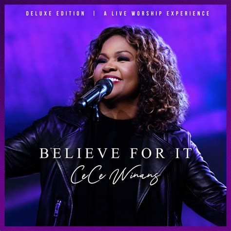 Believe For It (Deluxe Edition) - Album by CeCe Winans | Spotify