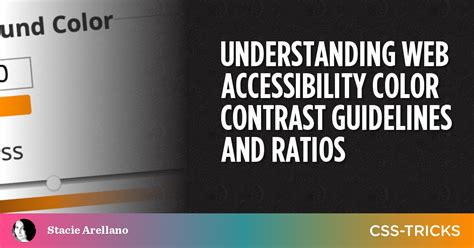 Understanding Web Accessibility Color Contrast Guidelines And Ratios ...