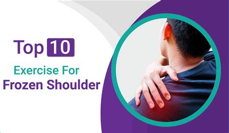 Top 10 Helpful Exercises for Frozen Shoulder