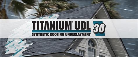 Titanium UDL-30 Synthetic Roofing Underlayment – Used by Hodges Roofing ...