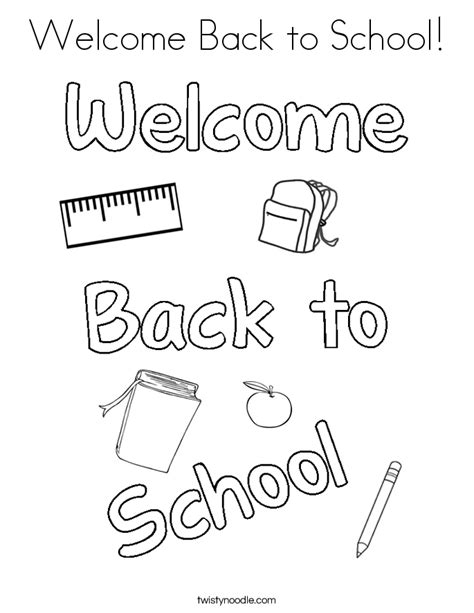 Welcome Back Welcome Home Coloring Pages : Welcome To School Coloring ...