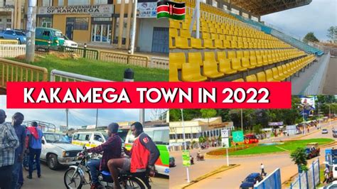 KAKAMEGA TOWN 2022 EDITION||Massive changes - YouTube