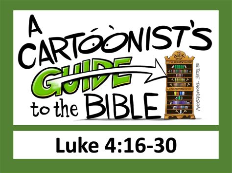 A Cartoonists Guide to Luke 4_16-30-Title | Steve Thomason