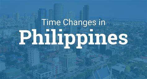 Daylight Saving Time 2025 in Philippines