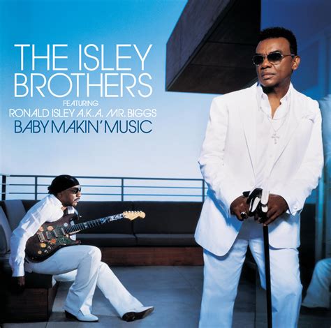 The Isley Brothers - Baby Makin' Music | iHeart