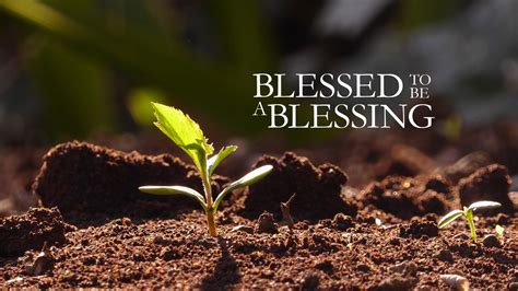 Blessed to Be a Blessing - Daily Word