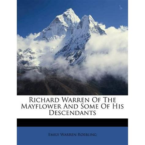 Richard Warren Of The Mayflower And Some Of His Descendants (Paperback ...