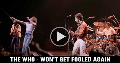 The Who - Won't Get Fooled Again