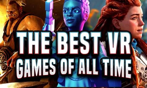 The BEST VR Games of All Time – 2023 Platform Edition – Tech News Fix