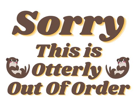 Out of Order Sign Printable Funny Out of Order Sign Instant Download - Etsy