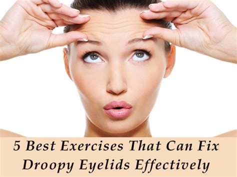 Droopy Eyelid Exercises