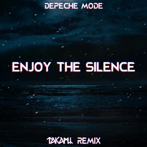 Stream Depeche Mode - Enjoy The Silence (Takami Remix) ★ FREE DOWNLOAD ...