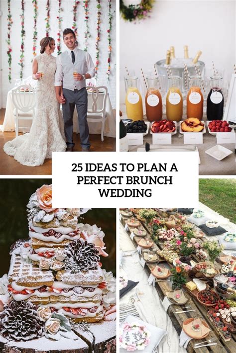 25 Ideas To Plan A Perfect Brunch Wedding - Weddingomania