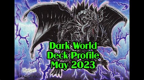 Dark World Deck Profile May 2023 - YouTube