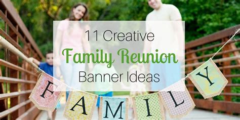 11 Creative Family Reunion Banner Ideas