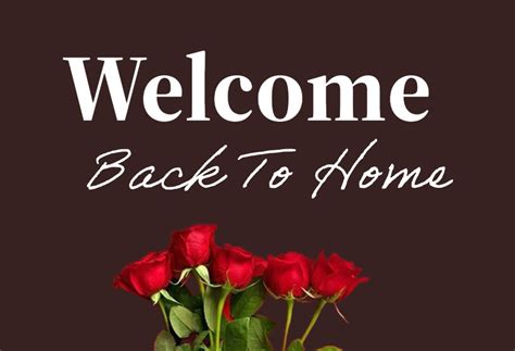 60 Welcome Back To Home Messages For Husband