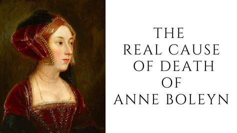 The REAL CAUSE OF DEATH Of Anne Boleyn - YouTube