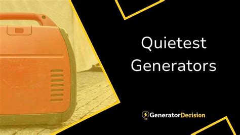 5 Quietest Generators For Silent Power - Generator Decision