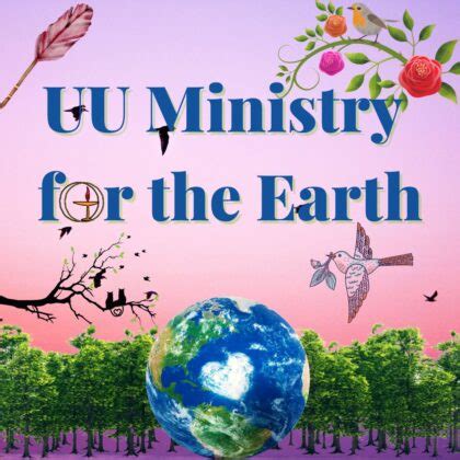 UU Ministry for the Earth - First Unitarian Church of San José