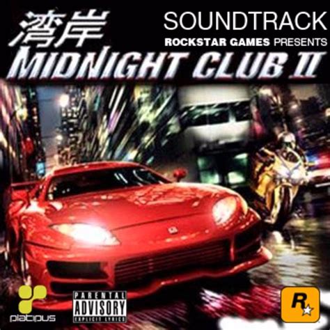 Rockstar Games - Midnight Club II: Official Soundtrack Lyrics and ...