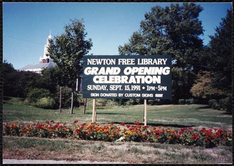 Newton Free Library Grand Opening Celebration, September 15, 1991. Sign ...