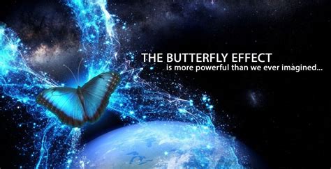 The Amazing Butterfly Effect